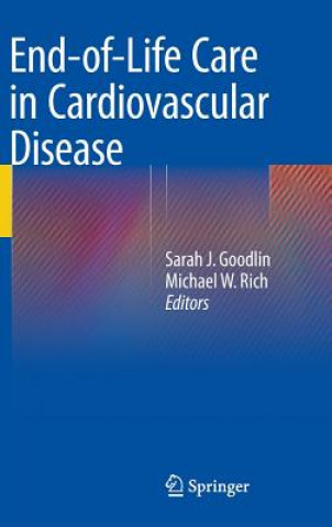 Kniha End-of-Life Care in Cardiovascular Disease Michael W. Rich