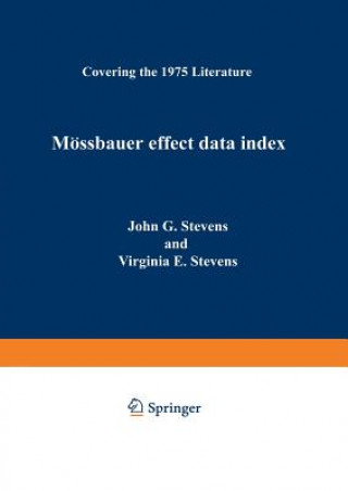 Kniha Moessbauer Effect Data Index John Gehret Stevens
