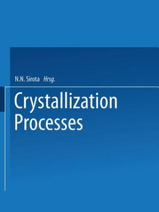 Knjiga Crystallization Processes N. N. Sirota