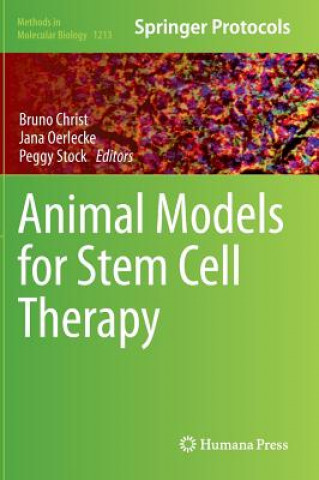 Книга Animal Models for Stem Cell Therapy, 1 Bruno Christ