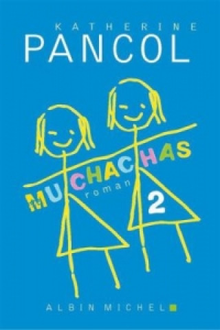 Book Muchachas. Tome 2 Katherine Pancol