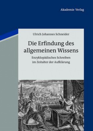 Kniha Erfindung des allgemeinen Wissens Ulrich J. Schneider