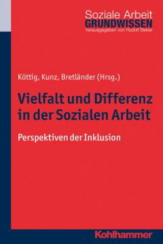 Livre Vielfalt und Differenz in der Sozialen Arbeit Bettina Bretländer