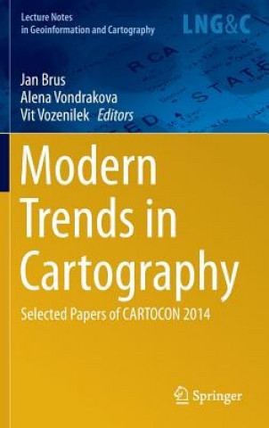 Könyv Modern Trends in Cartography Alena Vondrakova