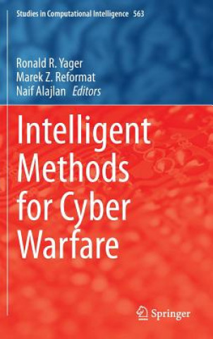 Książka Intelligent Methods for Cyber Warfare Ronald R. Yager