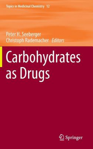 Книга Carbohydrates as Drugs Peter H. Seeberger