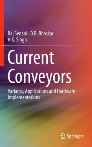 Kniha Current Conveyors, 1 Raj Senani