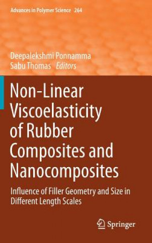 Kniha Non-Linear Viscoelasticity of Rubber Composites and Nanocomposites P. Deepalekshmi