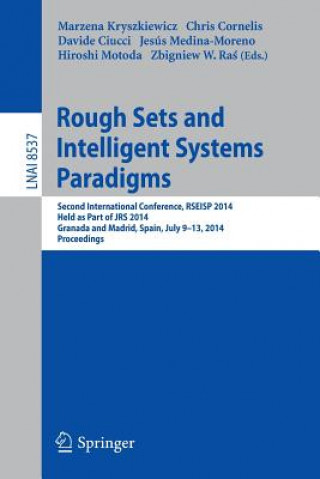 Knjiga Rough Sets and Intelligent Systems Paradigms Marzena Kryszkiewicz