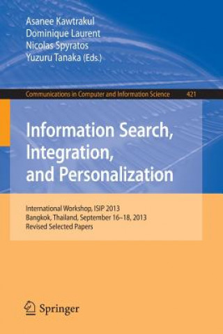 Könyv Information Search, Integration, and Personalization Asanee Kawtrakul