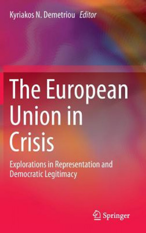 Buch European Union in Crisis Kyriakos N. Demetriou