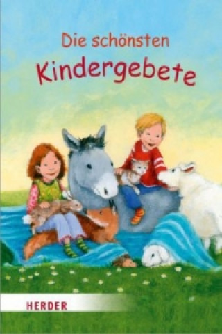 Kniha Die schönsten Kindergebete Frauke Weldin