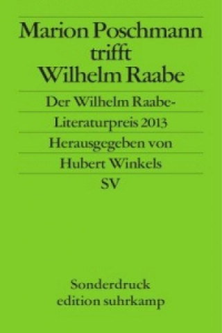 Książka Marion Poschmann trifft Wilhelm Raabe Hubert Winkels