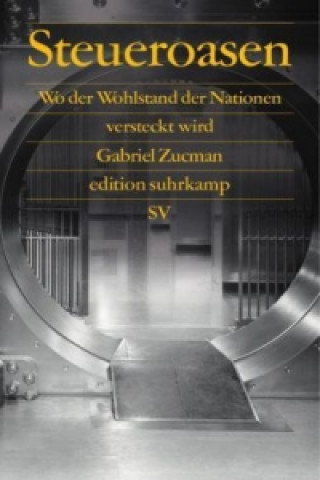 Kniha Steueroasen Gabriel Zucman