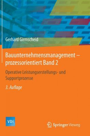 Buch Bauunternehmensmanagement-prozessorientiert Band 2 Gerhard Girmscheid