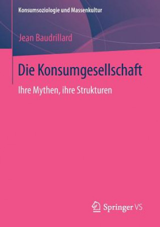 Könyv Die Konsumgesellschaft Jean Baudrillard