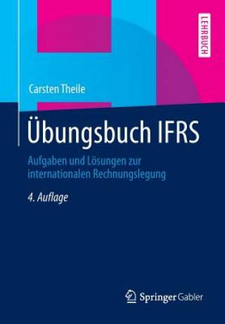 Kniha UEbungsbuch Ifrs Carsten Theile