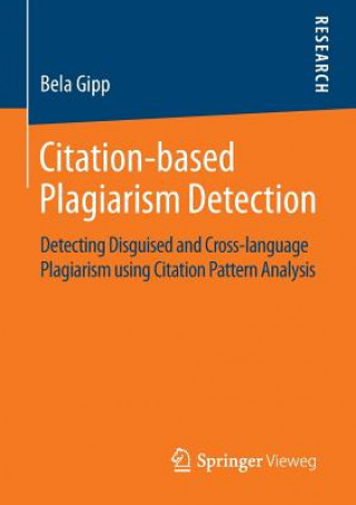 Könyv Citation-based Plagiarism Detection Bela Gipp