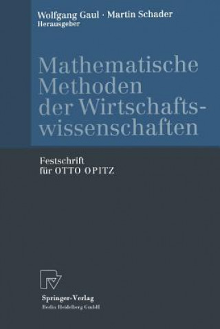 Kniha Mathematische Methoden Der Wirtschaftswissenschaften Wolfgang Gaul