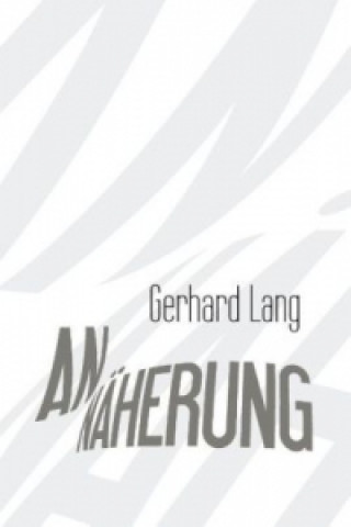 Kniha Annäherung Gerhard Lang