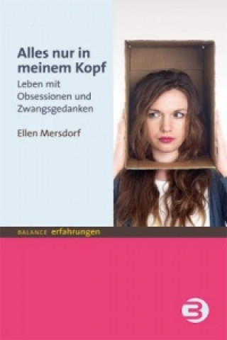Könyv Alles nur in meinem Kopf Ellen Mersdorf