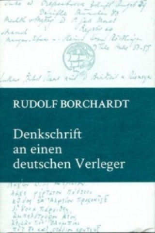 Carte Denkschrift an einen deutschen Verleger Rudolf Borchardt