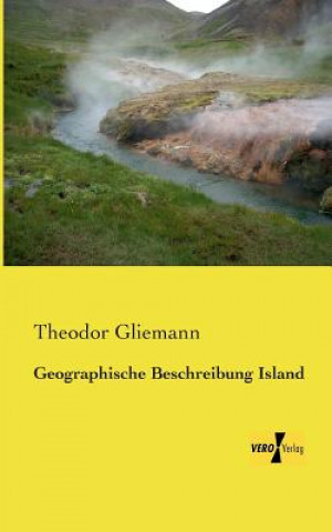 Carte Geographische Beschreibung Island Theodor Gliemann