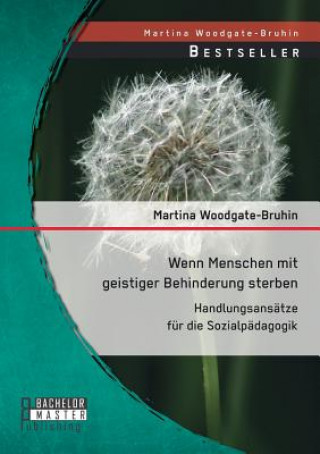 Buch Wenn Menschen mit geistiger Behinderung sterben Martina Woodgate-Bruhin