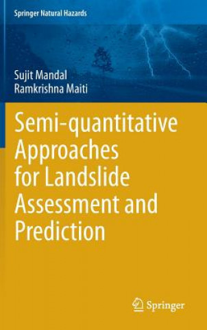 Kniha Semi-quantitative Approaches for Landslide Assessment and Prediction Sujit Mandal