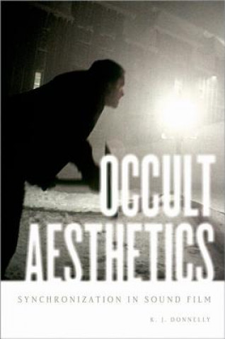 Kniha Occult Aesthetics K.J. Donnelly