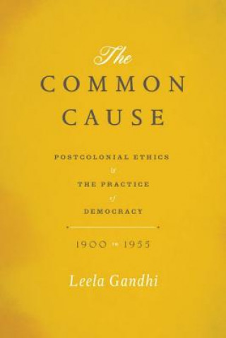 Könyv Common Cause Leela Gandhi