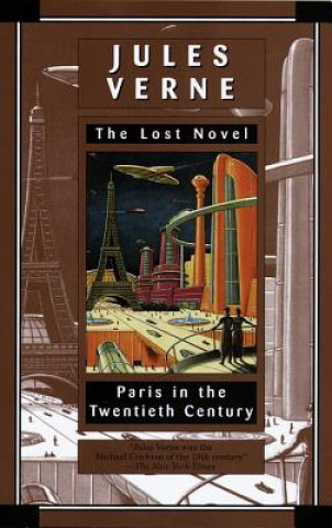 Kniha Paris in the Twentieth Century Jules Verne