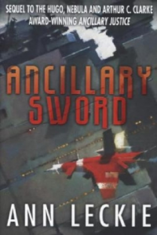 Kniha Ancillary Sword Ann Leckie