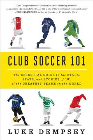 Kniha Club Soccer 101 Luke Dempsey