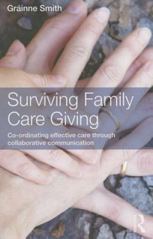 Carte Surviving Family Care Giving Grainne Smith