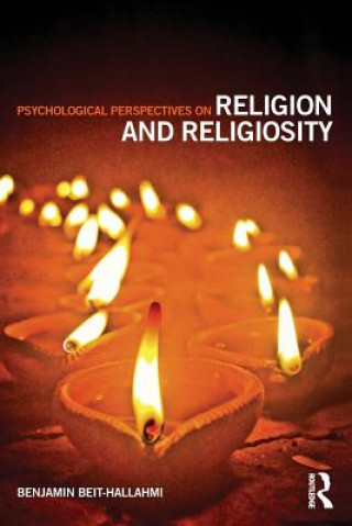 Knjiga Psychological Perspectives on Religion and Religiosity Benjamin Beit Hallahmi