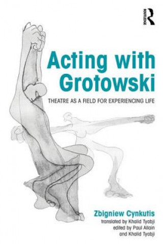 Kniha Acting with Grotowski Paul Allain