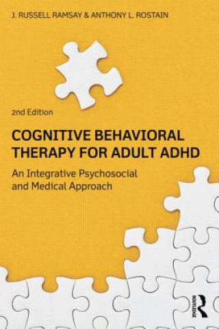 Könyv Cognitive Behavioral Therapy for Adult ADHD J Russell Ramsay