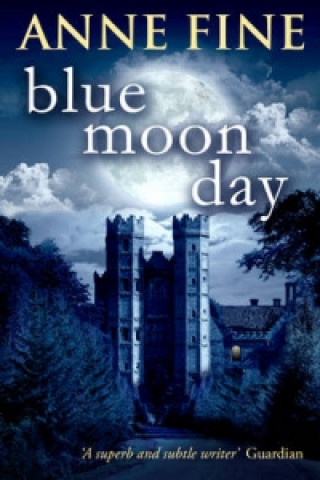 Kniha Blue Moon Day Anne Fine