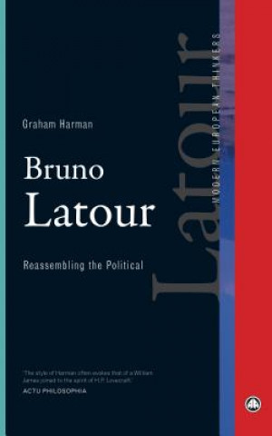 Kniha Bruno Latour Graham Harman