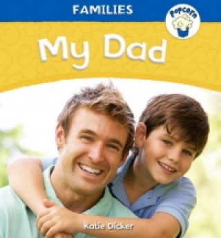 Kniha Popcorn: Families: My Dad Katie Dicker