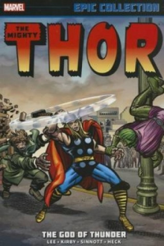 Kniha Thor Epic Collection: The God Of Thunder Stan Lee