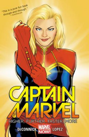 Carte Captain Marvel Volume 1: Higher, Further, Faster, More Kelly Sue Deconnick