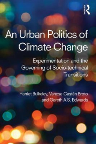 Livre Urban Politics of Climate Change Harriet Bulkeley