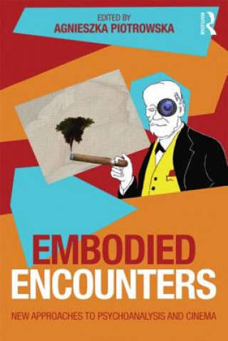 Kniha Embodied Encounters Agnieszka Piotrowska