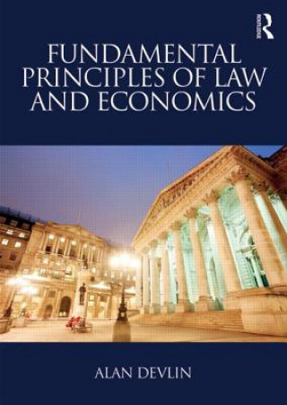 Kniha Fundamental Principles of Law and Economics Alan Devlin