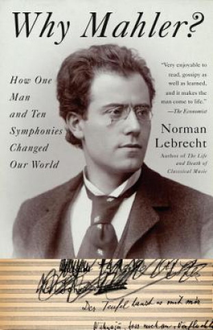 Carte Why Mahler? Norman Lebrecht