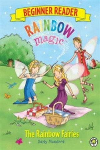 Kniha Rainbow Magic Beginner Reader: The Rainbow Fairies Daisy Meadows