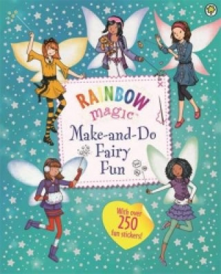 Kniha Rainbow Magic: Make-and-Do Fairy Fun Daisy Meadows