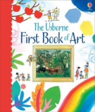 Книга First Book of Art Rosie Dickins